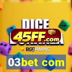 03bet com